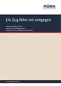 E-Book (epub) Ein Zug fährt mir entgegen von Wolfgang Kähne, Bodo Krautz