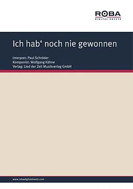 E-Book (pdf) Ich hab' noch nie gewonnen von Wolfgang Kähne, Wolfgang Brandenstein