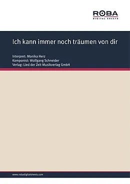 E-Book (pdf) Ich kann immer noch träumen von dir von Dieter Schneider