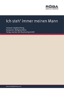 E-Book (pdf) Ich steh' immer meinen Mann von Wolfgang Kähne, Fred Neumann
