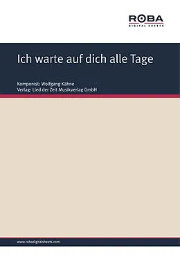 E-Book (pdf) Ich warte auf dich alle Tage von Wolfgang Kähne, Ursula Upmeier