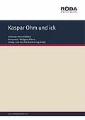 E-Book (epub) Kaspar Ohm und ick von Wolfgang Kähne, Wolfgang Brandenstein