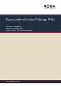 E-Book (epub) Komm doch mit in den Thüringer Wald von Herbert Roth