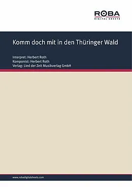 E-Book (epub) Komm doch mit in den Thüringer Wald von Herbert Roth
