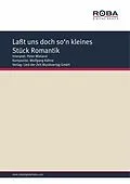 E-Book (epub) Laßt uns doch so'n kleines Stück Romantik von Wolfgang Kähne, Hans Joachim Fürböter