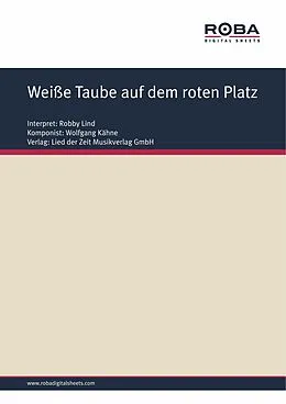 E-Book (epub) Weiße Taube auf dem roten Platz von Wolfgang Kähne, Gerd Halbach