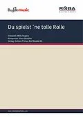 E-Book (epub) Du spielst ´ne tolle Rolle von Hans Carste, Hans Bradtke