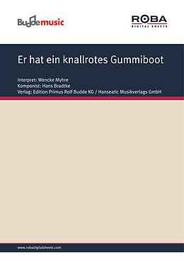 E-Book (pdf) Er hat ein knallrotes Gummiboot von Bobby Schmidt, Hans Bradtke