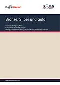E-Book (pdf) Bronze, Silber und Gold von Norbert Zucker, Holger Obenaus, Jean-Pierre Valance