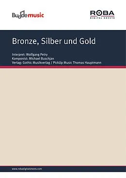 E-Book (pdf) Bronze, Silber und Gold von Norbert Zucker, Holger Obenaus, Jean-Pierre Valance