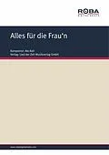 E-Book (epub) Alles für die Frau'n von Willy Schüller