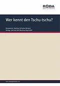E-Book (epub) Wer kennt den Tschu-tschu? von Martin Möhle