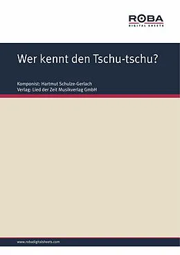 E-Book (epub) Wer kennt den Tschu-tschu? von Martin Möhle