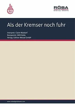 E-Book (epub) Als der Kremser noch fuhr von Willi Kollo
