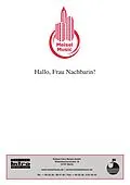 E-Book (pdf) Hallo, Frau Nachbarin von Engelbert Simons, Gerd Grabowski