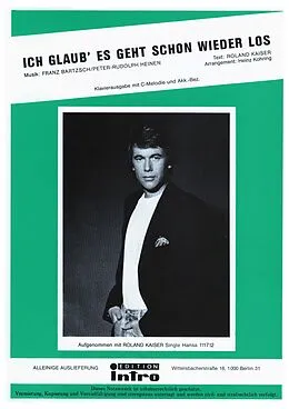 E-Book (pdf) Ich glaub' es geht schon wieder los von Peter-Rudolph Heinen, Frank Bartzsch, Roland Kaiser