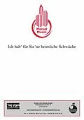 E-Book (epub) Ich hab' für Sie 'ne heimliche Schwäche von Kurt Schwabach, Willy Rosen