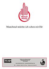 E-Book (pdf) Manchmal möchte ich schon mit Dir von Norbert Hammerschmidt, Roland Kaiser, Joachim Heider