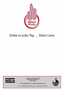 E-Book (epub) Schön ist jeder Tag den Du mir schenkst Marie Luise von Günther Schwenn, Will Meisel