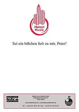 E-Book (pdf) Sei ein bisschen lieb zu mir, Peter von H. Doll, Günther Schwenn, Will Meisel