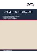 E-Book (pdf) LAAT ME NU TOCH NIET ALLEEN von DAN LACKSMAN, JOHAN VERMINNEN