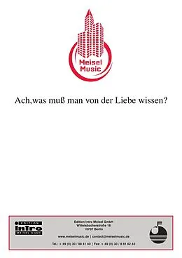 E-Book (pdf) Ach, was muss man von der Liebe wissen? von Günther Schwenn, Peter Schaeffers, Karel Hasler