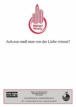 E-Book (epub) Ach, was muss man von der Liebe wissen? von Günther Schwenn, Peter Schaeffers, Karel Hasler