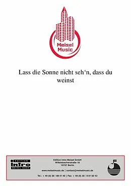 E-Book (epub) Lass die Sonne nicht seh'n, dass du weinst von Günter Loose, Christian Bruhn