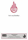 E-Book (epub) Let's Say Goodbye von B. Welton, S. Van Oppen