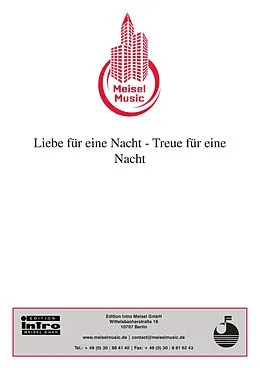 E-Book (pdf) Liebe für eine Nacht - Treue für eine Nacht von Willi Kollo, Hans Pflanzer