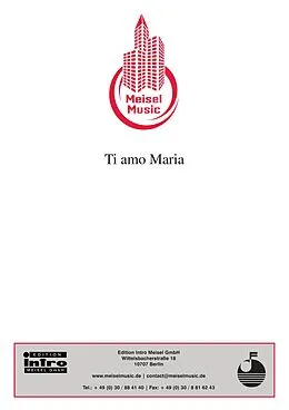 E-Book (pdf) Ti amo Maria von U. Busse, G. Grabowski, K. H. Rupprich