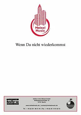 E-Book (epub) Wenn Du nicht wiederkommst von Heinz Rudolf Kunze