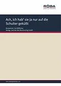 E-Book (epub) Ach, ich hab' sie ja nur auf die Schulter geküßt von Carl Millöcker, F. Zell, Richard Genée