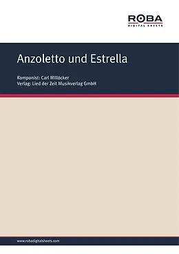 E-Book (pdf) Anzoletto und Estrella von Carl Millöcker, F. Zell, Richard Genée