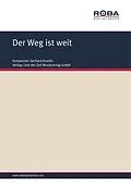 E-Book (pdf) Der Weg ist weit von Gerhard Kneifel, Jürgen Degenhardt