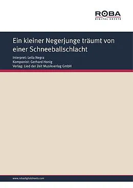 E-Book (pdf) Ein kleiner Negerjunge träumt von einer Schneeballschlacht von Gerhard Honig, Rudolf-Günter Loose, Siegfried Gauerke
