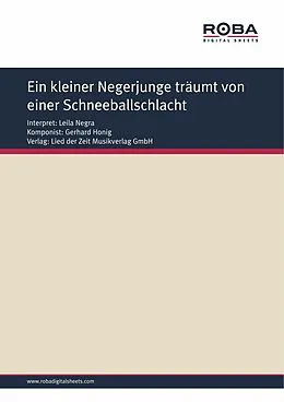 E-Book (epub) Ein kleiner Negerjunge träumt von einer Schneeballschlacht von Gerhard Honig, Rudolf-Günter Loose, Siegfried Gauerke
