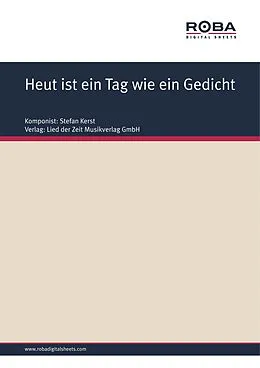 E-Book (pdf) Heut ist ein Tag wie ein Gedicht von Klaus Eidam, Stefan Kerst