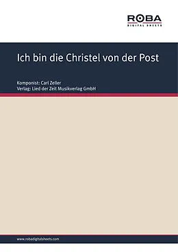 E-Book (pdf) Ich bin die Christel von der Post von Carl Zeller, Moritz West, Ludwig Held
