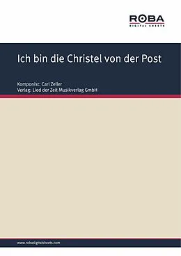 E-Book (epub) Ich bin die Christel von der Post von Carl Zeller, Moritz West, Ludwig Held
