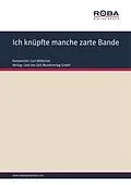 E-Book (pdf) Ich knüpfte manche zarte Bande von Carl Millöcker, F. Zell, Richard Genée