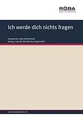 E-Book (pdf) Ich werde dich nichts fragen von Gerd Natschinski