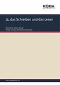 E-Book (epub) Ja, das Schreiben und das Lesen von Johann Strauß, Ignaz Schnitzer