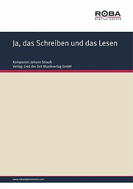 E-Book (epub) Ja, das Schreiben und das Lesen von Johann Strauß, Ignaz Schnitzer