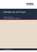 E-Book (pdf) Kämpfe nie mit Fraun von Carl Zeller, Moritz West, Ludwig Held