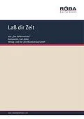 E-Book (pdf) Laß dir Zeit von Carl Zeller, Moritz West, Erich Scheffler
