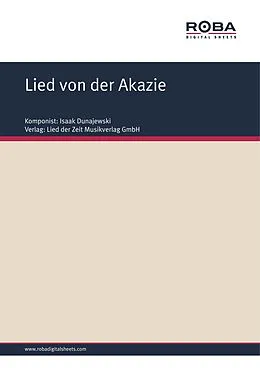 E-Book (pdf) Lied von der Akazie von Isaak Dunajewski, Maurycy Janowski