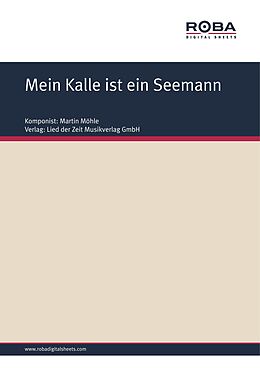 E-Book (pdf) Mein Kalle ist ein Seemann von Martin Möhle, Andreas Anden