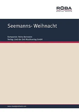 E-Book (pdf) Seemanns- Weihnacht von Heinz Bernstein, Fritz Räbiger