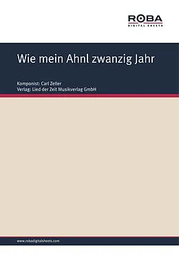 E-Book (pdf) Wie mein Ahnl zwanzig Jahr von Carl Zeller, Moritz West, Ludwig Held